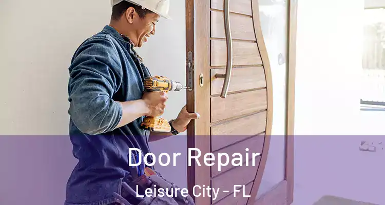  Door Repair Leisure City - FL
