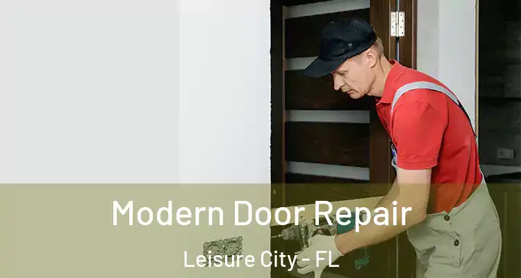  Modern Door Repair Leisure City - FL