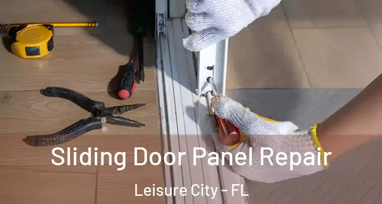 Sliding Door Panel Repair Leisure City - FL
