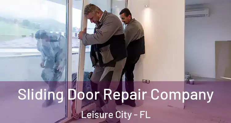  Sliding Door Repair Company Leisure City - FL