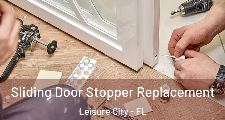  Sliding Door Stopper Replacement Leisure City - FL