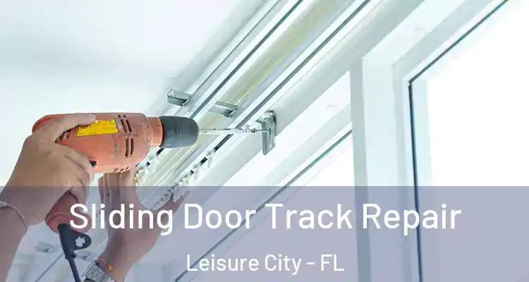 Sliding Door Track Repair Leisure City - FL